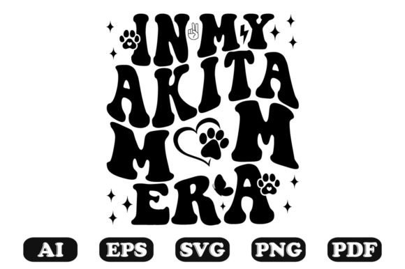 In My Akita Mom Era Wavy Svg T-shirt - A Crafts and Graphics Review