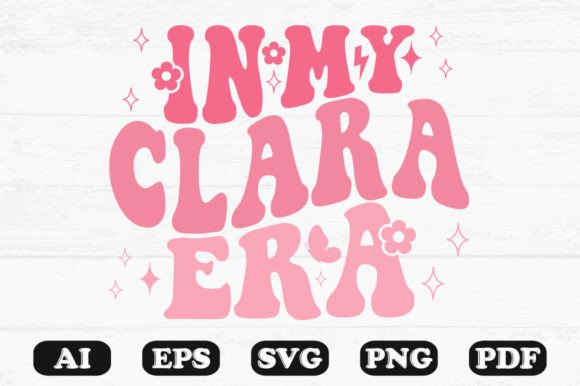 In My Clara Era Retro Wavy Svg T-shirt Graphics for Crafts