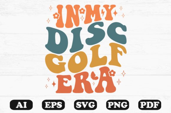 In My Disc Golf Era Retro Wavy Svg Review