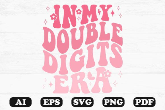 In My Double-digit s Era Retro Wavy Sv Graphics for Crafts