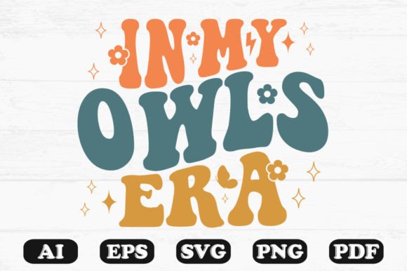 In My Owls Era Retro Wavy Svg T-shirt for Graphics and Crafts