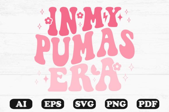 In My Pumas Era Retro Wavy Svg Graphics and Crafts Review