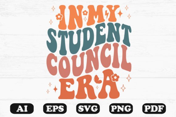 In My Student Council Era Retro Wavy Svg for Graphics and Crafts