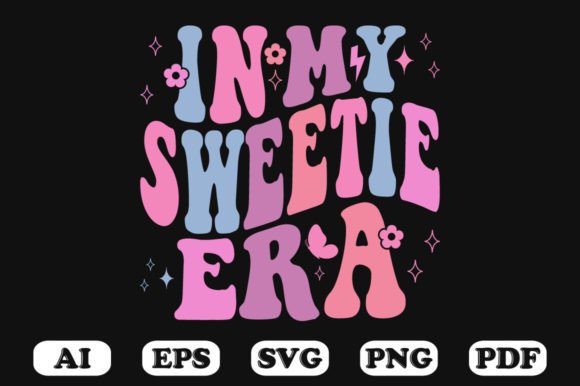 In My Sweetie Era Retro Wavy Svg: A Graphics Review for Crafts