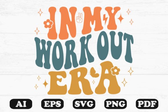 In My Work-out Era Retro Wavy Svg Review